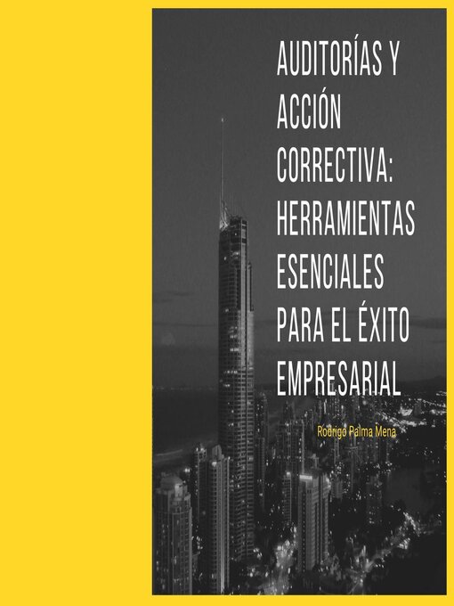 Title details for Auditorías y Acción Correctiva by Rodrigo Palma Mena - Available